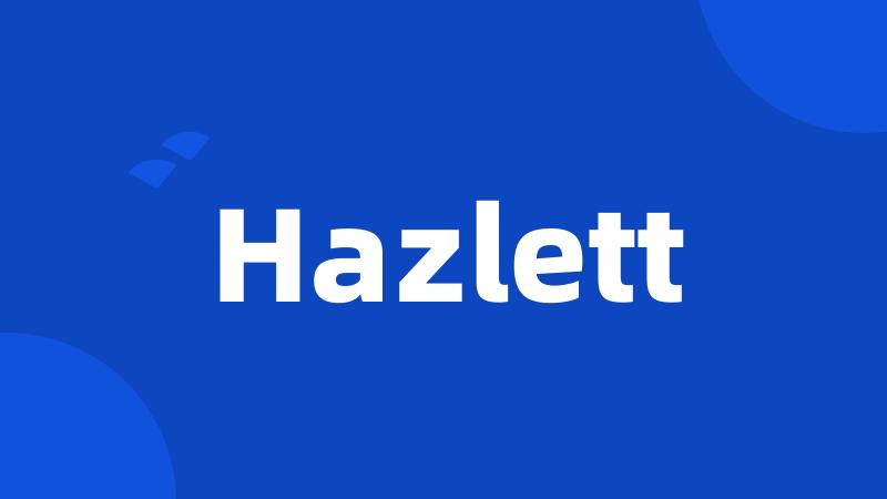 Hazlett