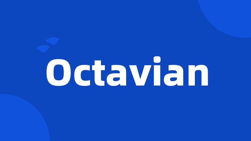 Octavian