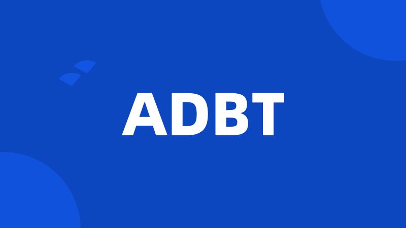 ADBT