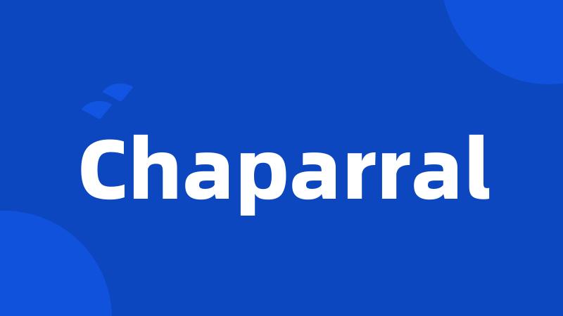 Chaparral