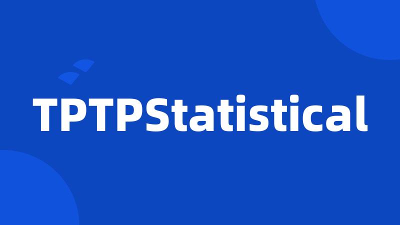 TPTPStatistical