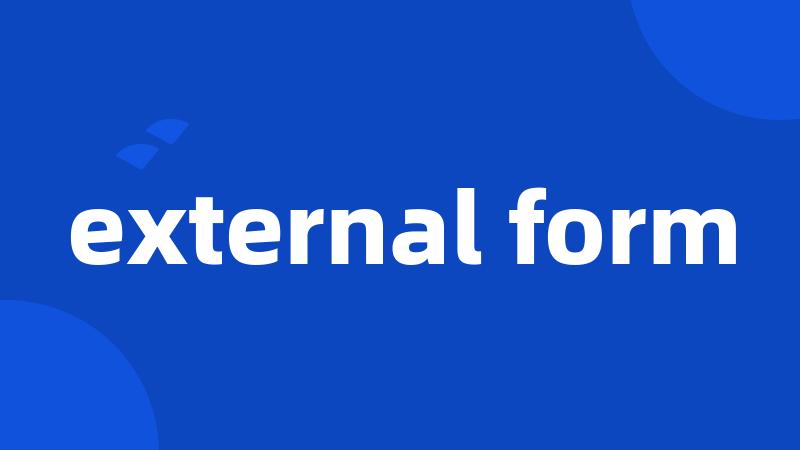 external form