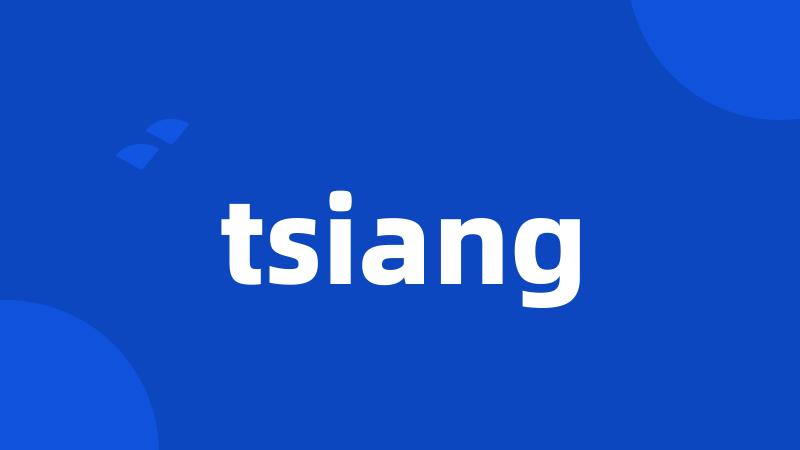 tsiang