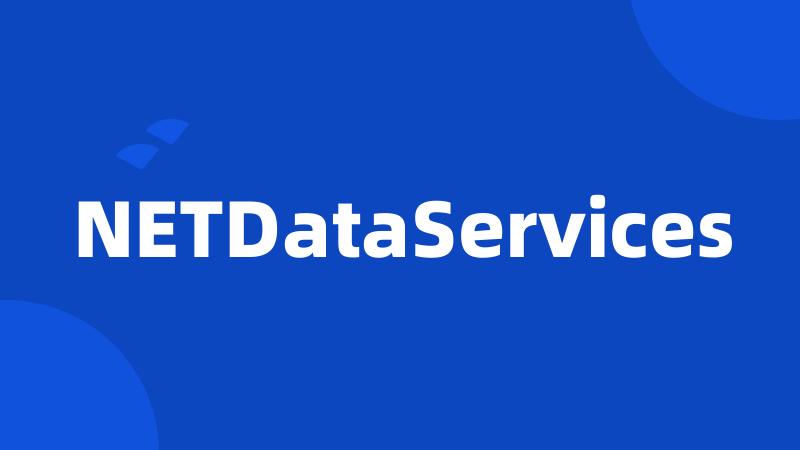 NETDataServices