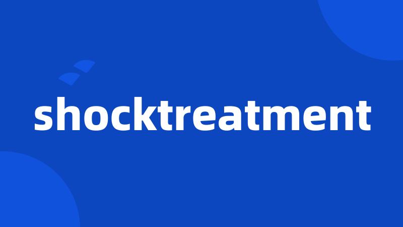 shocktreatment