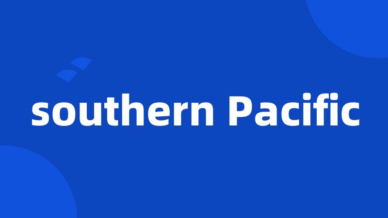 southern Pacific