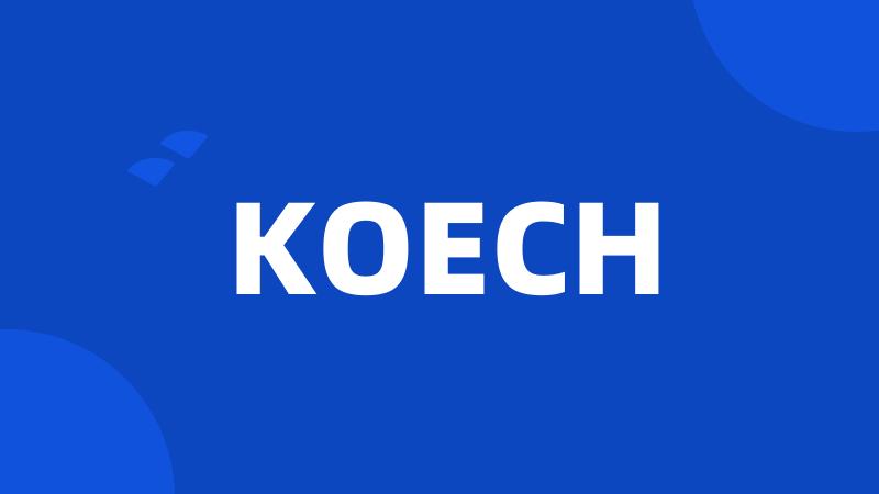 KOECH