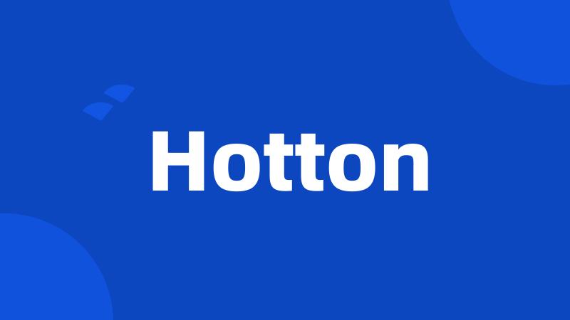 Hotton