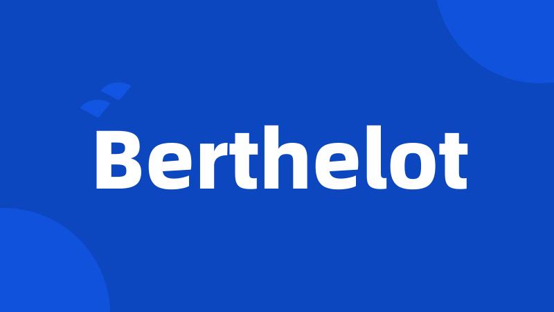 Berthelot