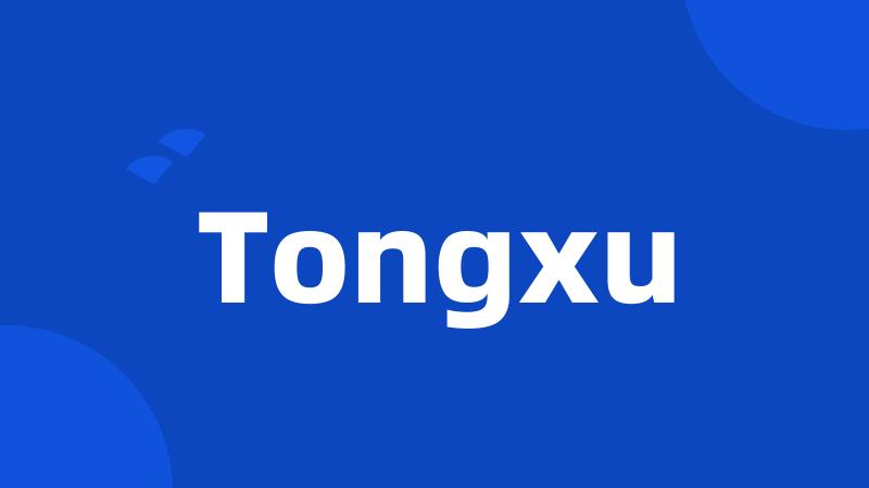 Tongxu