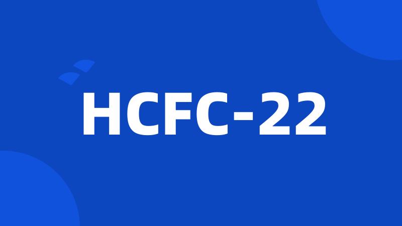 HCFC-22