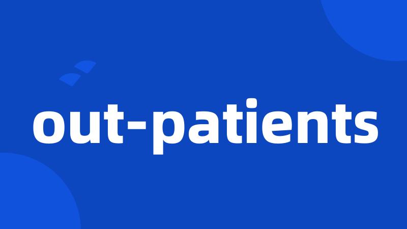 out-patients