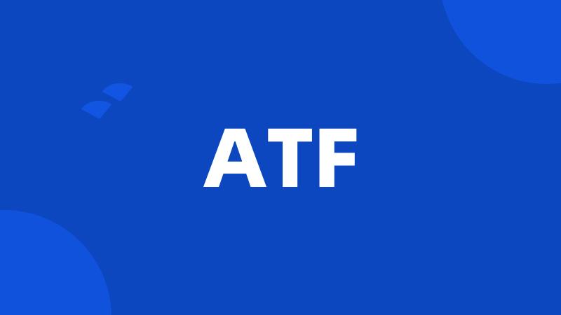 ATF