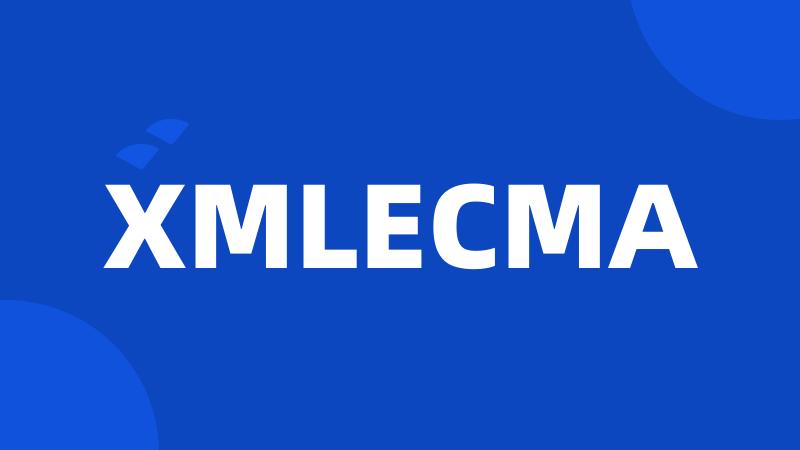 XMLECMA