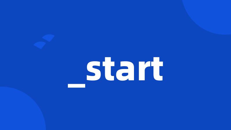 _start