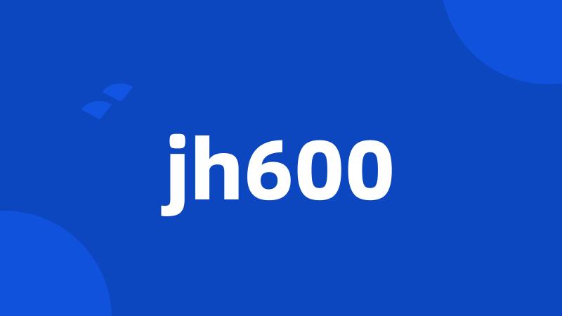 jh600