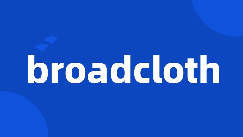 broadcloth