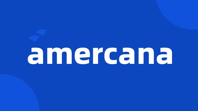 amercana