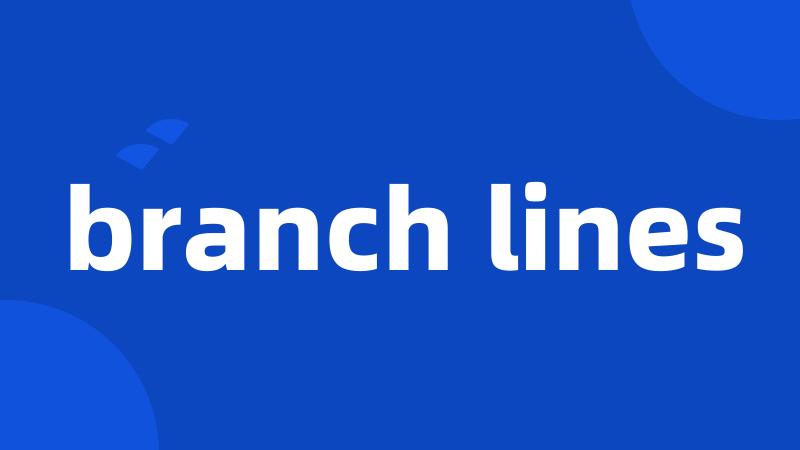 branch lines