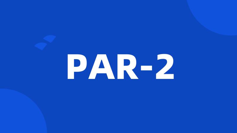 PAR-2