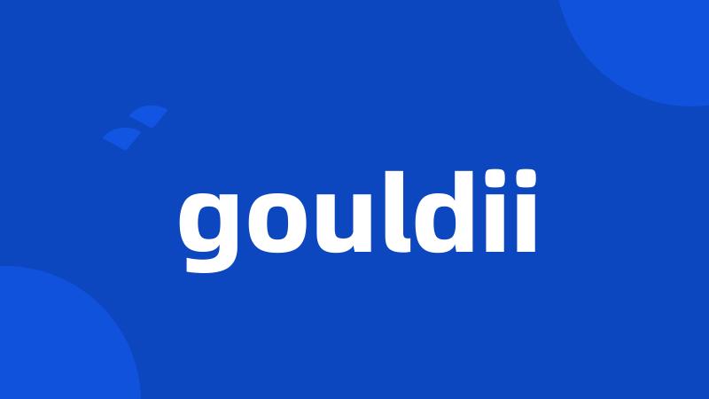 gouldii