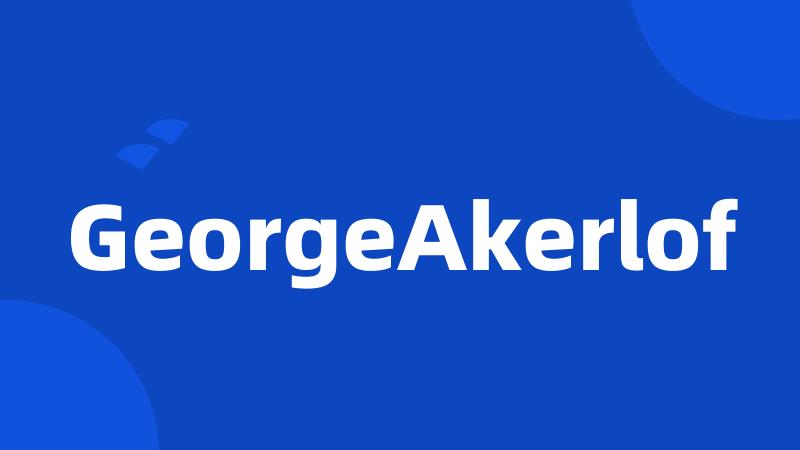 GeorgeAkerlof