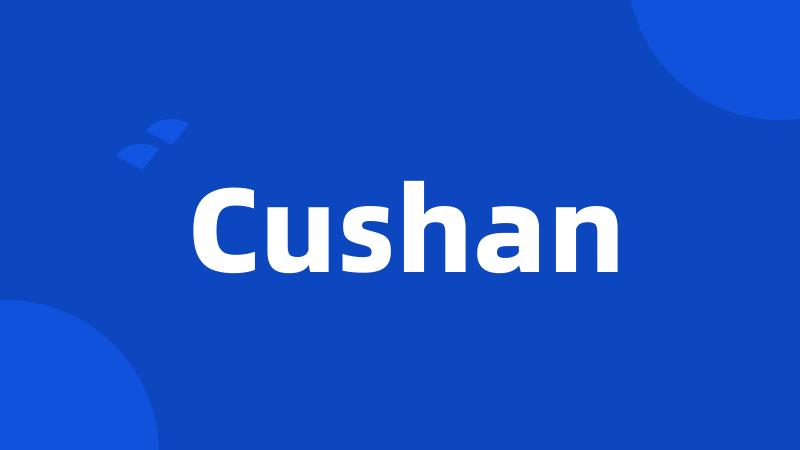 Cushan