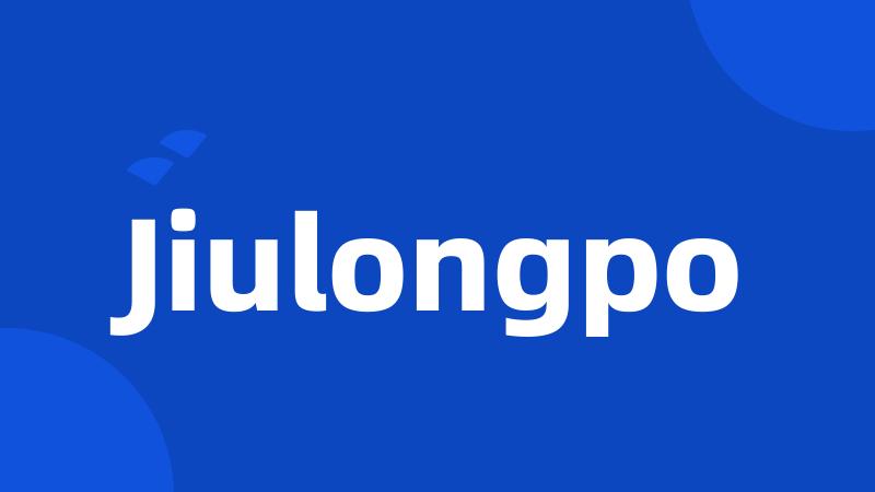 Jiulongpo