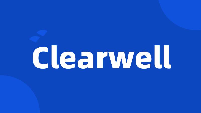 Clearwell