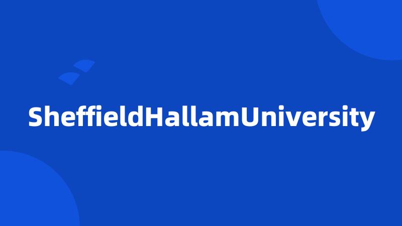 SheffieldHallamUniversity