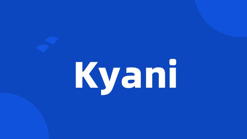 Kyani