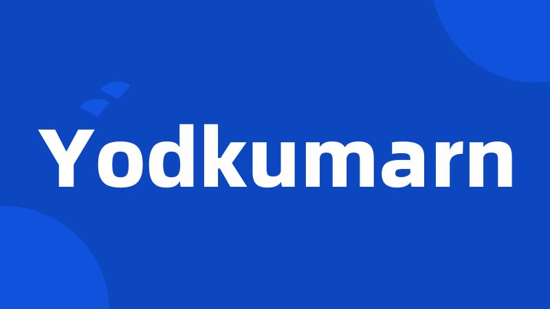 Yodkumarn