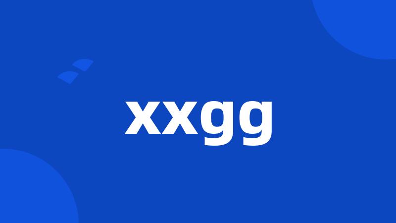 xxgg