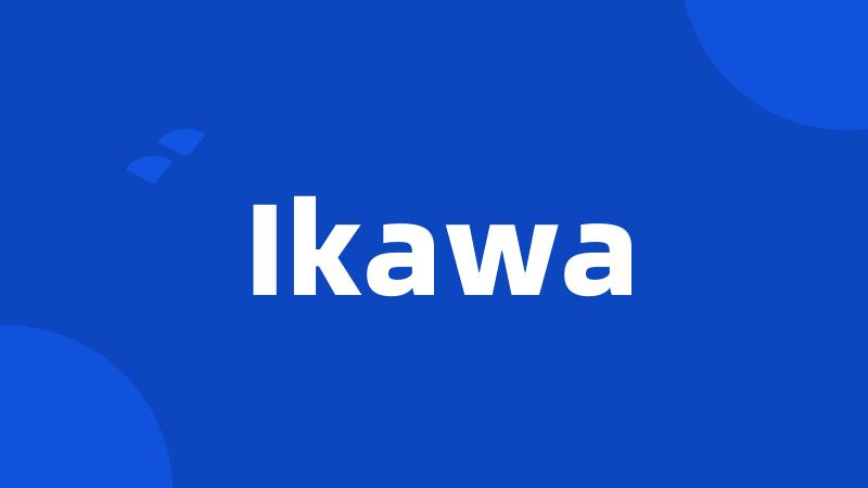 Ikawa