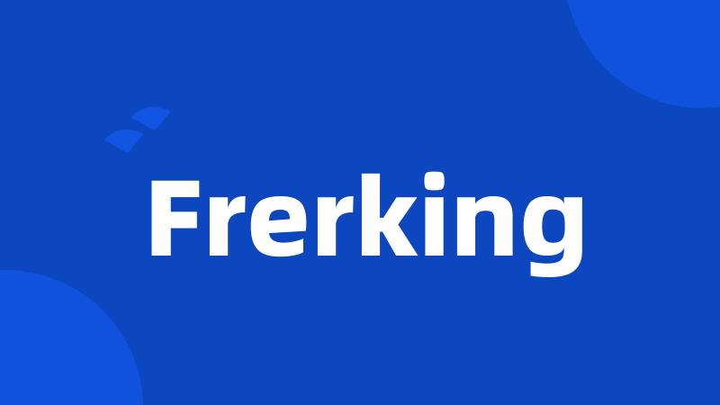 Frerking