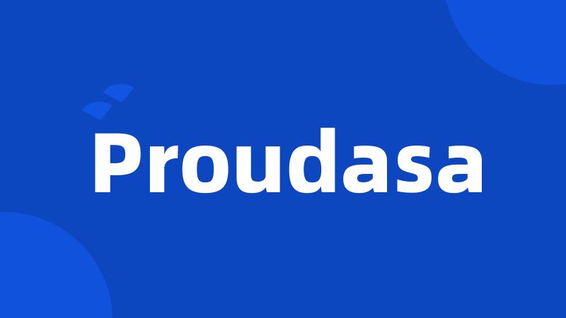 Proudasa