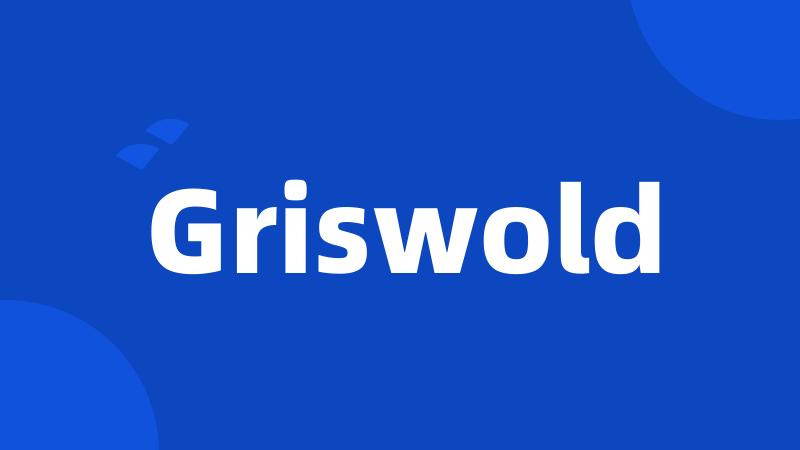 Griswold