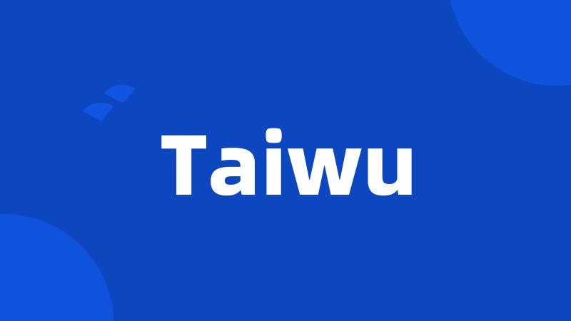 Taiwu