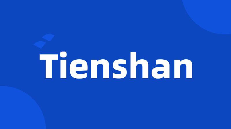 Tienshan