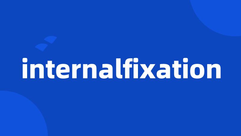 internalfixation