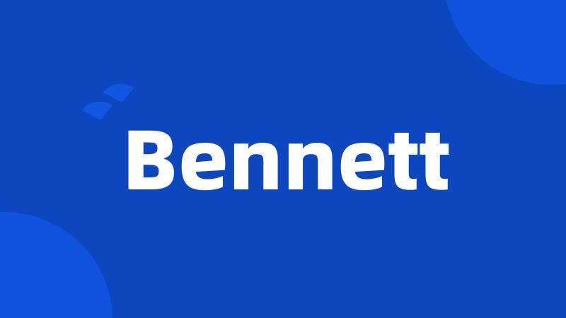 Bennett