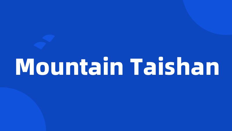 Mountain Taishan