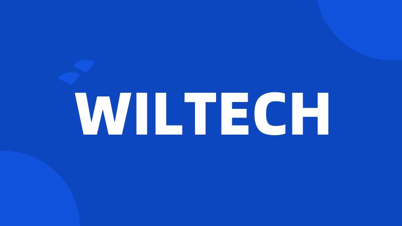 WILTECH