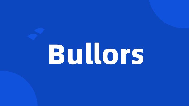 Bullors