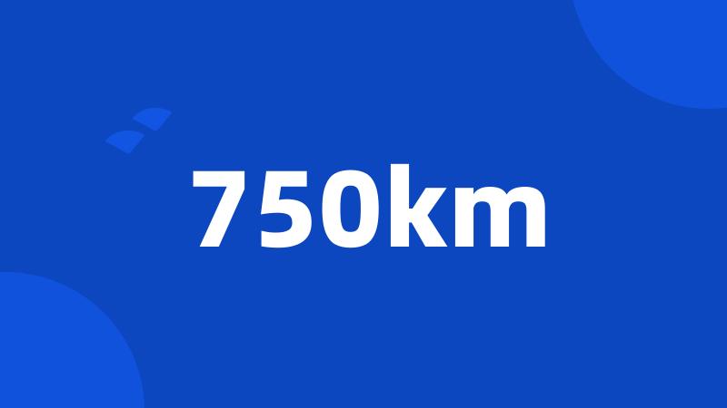 750km