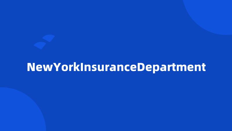 NewYorkInsuranceDepartment