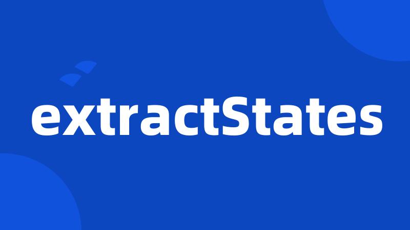 extractStates