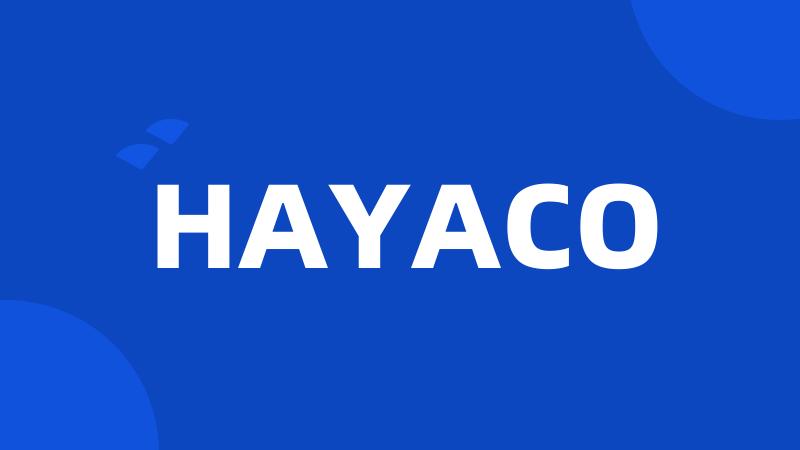 HAYACO