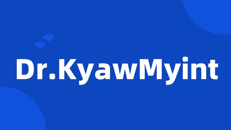 Dr.KyawMyint