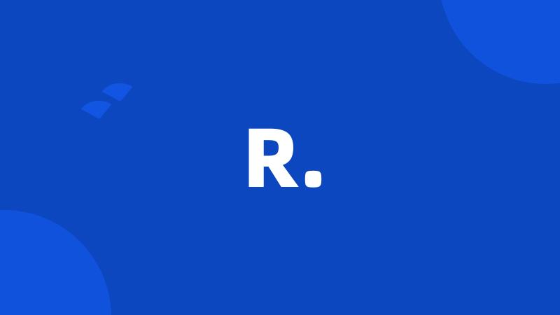 R.